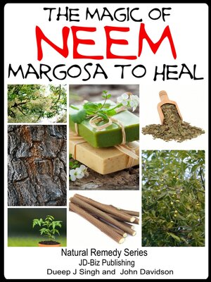 cover image of The Magic of Neem Margosa to Heal
